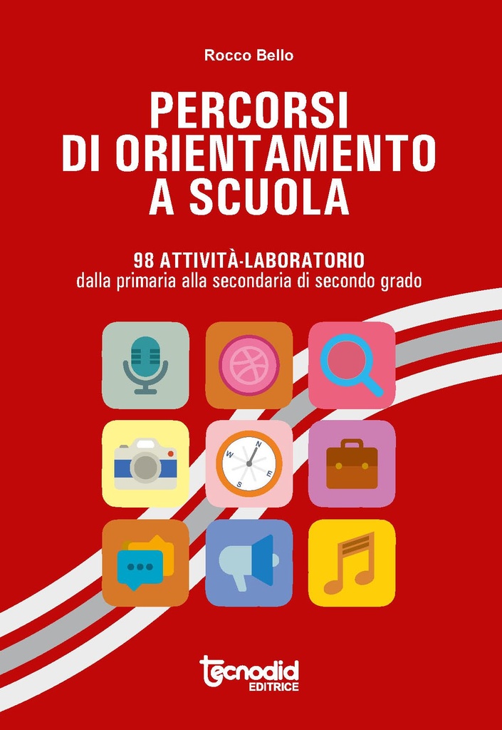 ROCCO BELLO - Percorsi di orientamento a scuola