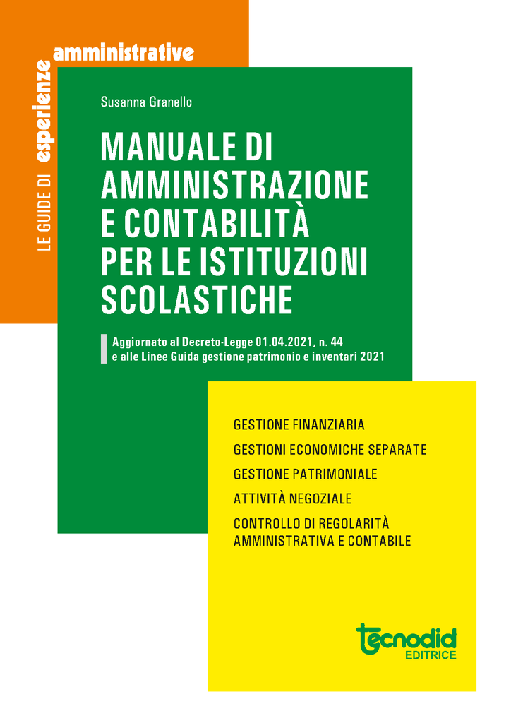 GRANELLO - MANUALE DI AMMINISTRAZIONE E CONTABILITA' - Ed. 2021