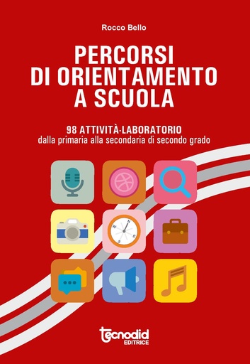 [3292] ROCCO BELLO - Percorsi di orientamento a scuola